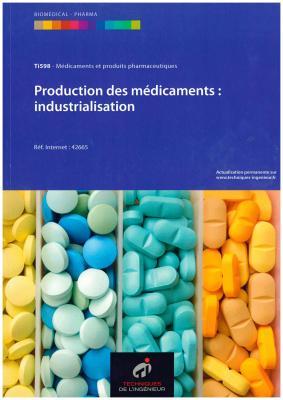 production des médicaments : industrialisation
